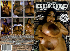 Wild Bill's Big Black Women Of The Wild West Big Top - Big Boob Reprinted DVD in Sleeve