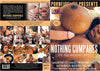 Nothing Cumpares (2 Disc Set) Porn Fidelity - Feature Sealed DVD Direct from the Manufacturer