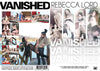 Vanished Rebecca Lord Factory Sealed DVD - If You Order This DVD Your Order Won't Ship Until 8/25