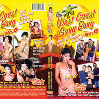 The West Coast Gang Bang Team 6 Sticky - Specialty Sealed DVD - Active (Means Still in Stock from the Studio)