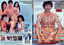 Wadd The Life & Time Of John C. Holmes VCA - Feature Discontinued DVD Comes with Orginal DVD, Cover Artwork Insert and Case, Guaranteed Authentic