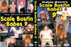 Scale Bustin Babes 9 Rodnievision - Specialty Factory Sealed DVD - September Special