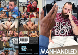 Fuck You White Boy 2 ManHandled - Gay - Sealed DVD Active