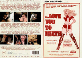 Love You To Death Alpha Blue Archives Sealed DVD - Active (Means Still in Stock from the Studio)