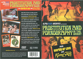 Prostitution And Pornography In The Orient Alpha Blue Archives Sealed DVD - Active (Means Still in Stock from the Studio)