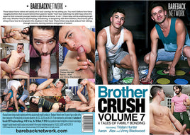 Brother Crush 7 Bareback Network - Gay Sealed DVD - Active (Means Still in Stock from the Studio)