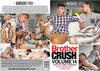 Brother Crush 14 Bareback Network - Gay Sealed DVD - Active (Means Still in Stock from the Studio)