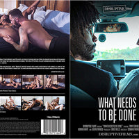 What Needs To Be Done Disruptive - Gay Sealed DVD - Active