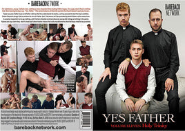 Yes Father 11: Holy Trinity Bareback Network Sealed DVD - Active (Means Still in Stock from the Studio)