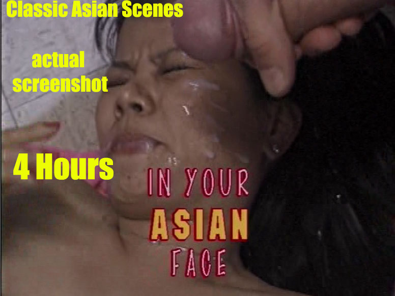 *In Your Asian Face 4 Hour Asian Classic (older material) DVD - Recently Reprinted DVD in Sleeve - SHIPS IN 1 BUSINESS DAY